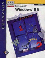 New Perspectives on Microsoft Windows 95: Advanced