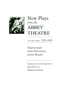New Plays from the Abbey Theatre: Volume Three, 1999-2001
