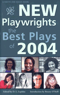 New Playwrights: The Best Plays of 2004