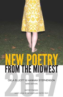 New Poetry from the Midwest 2017 - Elliott, Okla (Editor), and Stephenson, Hannah (Editor)