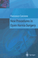 New Procedures in Open Hernia Surgery