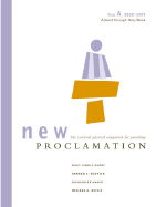 New Proclamation Year A, 2007-2008 Advent Through Holy Week