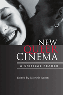New Queer Cinema: A Critical Reader