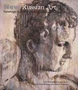 New Russian Art: Paintings from the Christian Keesee Collection