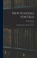 New Schools for Old: The Regeneration of the Porter School