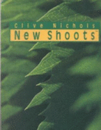 New shoots - Nichols, Clive, and Hattatt, Lance