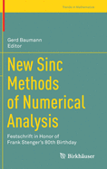 New Sinc Methods of Numerical Analysis: Festschrift in Honor of Frank Stenger's 80th Birthday
