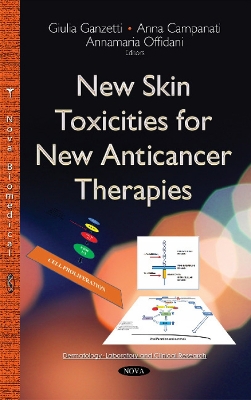 New Skin Toxicities for New Anticancer Therapies - Ganzetti, Giulia (Editor)