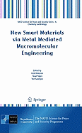 New Smart Materials Via Metal Mediated Macromolecular Engineering