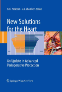 New Solutions for the Heart: An Update in Advanced Perioperative Protection