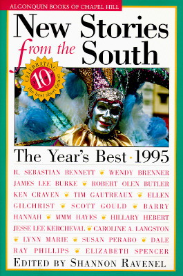 New Stories from the South 1995: The Year's Best - Ravenel, Shannon (Editor)