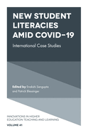 New Student Literacies Amid Covid-19: International Case Studies