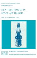 New Techniques in Space Astronomy