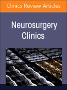 New Technologies in Spine Surgery, an Issue of Neurosurgery Clinics of North America: Volume 35-2