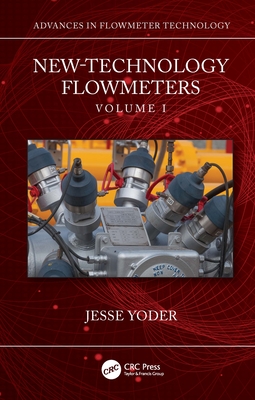 New-Technology Flowmeters: Volume I - Yoder, Jesse