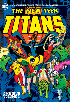 New Teen Titans Omnibus Vol. 1 (2022 Edition) - Wolfman, Marv