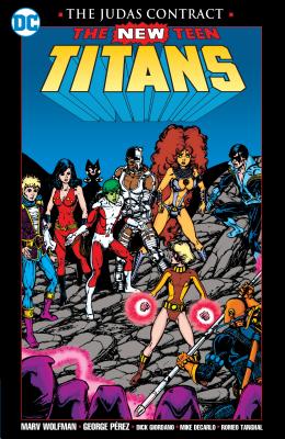 New Teen Titans: The Judas Contract New Edition - Wolfman, Marv