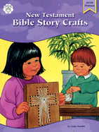 New Testament Bible Story Crafts