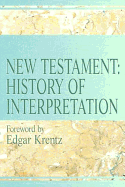 New Testament: History of Interpretation