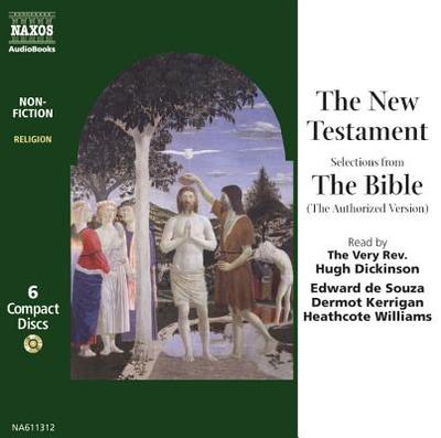 New Testament - Williams, Heathcote (Read by), and Kerrigan, Dermot (Read by), and de Souza, Edward (Read by)