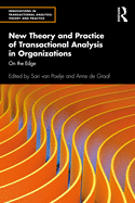 New Theory and Practice of Transactional Analysis in Organizations: On the Edge