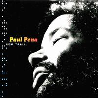 New Train - Paul Pena