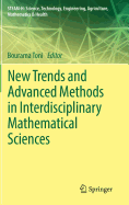 New Trends and Advanced Methods in Interdisciplinary Mathematical Sciences