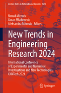 New Trends in Engineering Research 2024: International Conference of Experimental and Numerical Investigations and New Technologies, CNNTech 2024