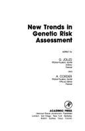 New Trends in Genetic Risk Assessment