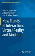 New Trends in Interaction, Virtual Reality and Modeling