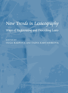 New Trends in Lexicography: Ways of Registrating and Describing Lexis