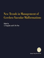 New Trends in Management of Cerebro-Vascular Malformations: Proceedings of the International Conference Verona, Italy, June 8-12, 1992