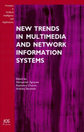 New Trends in Multimedia and Network Information Systems