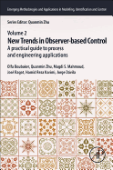New Trends in Observer-based Control: A Practical Guide to Process and Engineering Applications