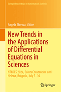 New Trends in the Applications of Differential Equations in Sciences: NTADES 2022, Sozopol, Bulgaria, June 14-17