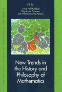 New Trends in the History and Philosophy of Mathematics