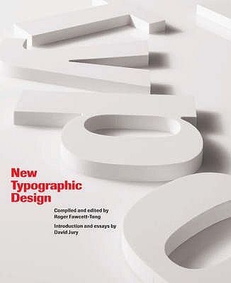 New Typographic Design - Roger Fawcett-Tang