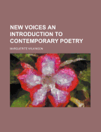 New Voices; An Introduction to Contemporary Poetry