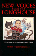 New Voices from the Longhouse: An Anthology of Contemporary Iroquois Writing