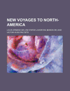 New Voyages to North-America (Volume 2)