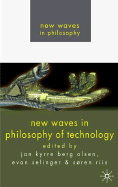 New Waves in Philosophy of Technology