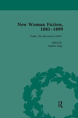 New Woman Fiction, 1881-1899, Part III vol 7 - de la L Oulton, Carolyn W, and King, Andrew, and March-Russell, Paul