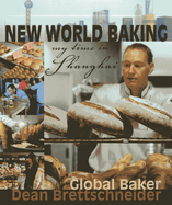 New World Baking: My Time in Shanghai