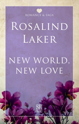New World, New Love - Laker, Rosalind