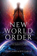 New World Order: Worlds in Collision and the Rebirth of Liberty