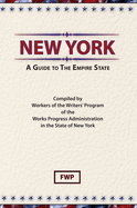 New York: A Guide To The Empire State