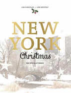New York Christmas: Recipes and Stories