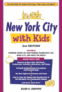 New York City with Kids, 2nd Edition - Shapiro, Ellen R