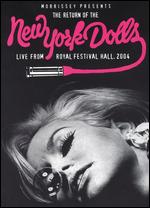 New York Dolls: Morrissey Presents the Return of the New York Dolls - 