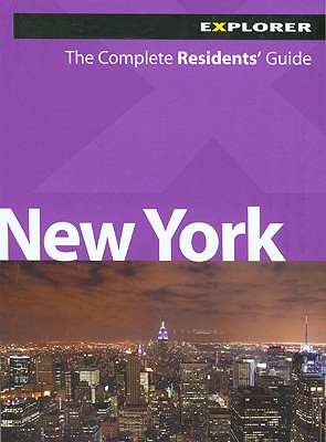 New York Explorer Residents' Guide - Explorer Publishing (Creator)